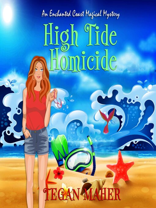 Title details for High Tide Homicide by Tegan Maher - Wait list
